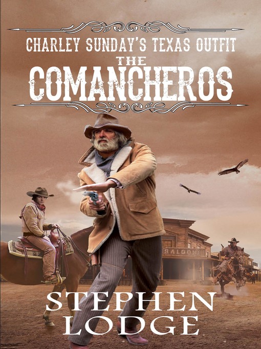 Title details for The Comancheros by Stephen Lodge - Available